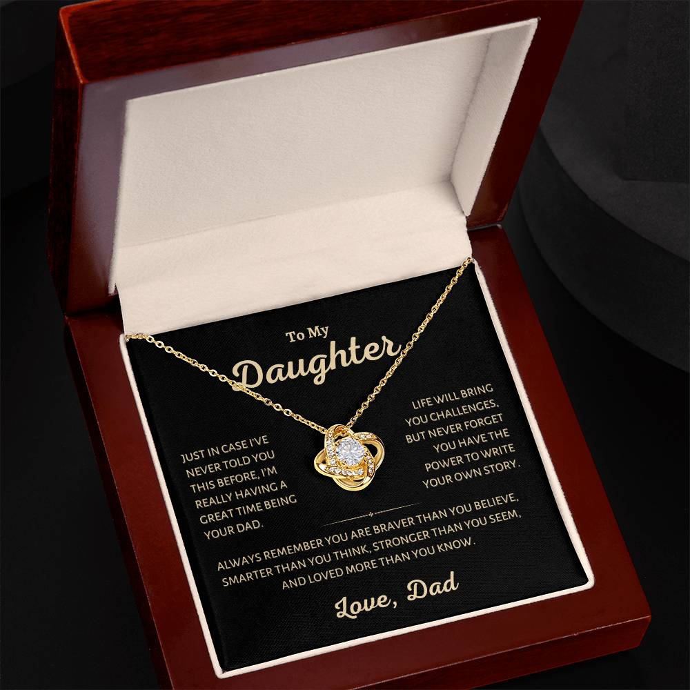 To my Daughter, Loved more than you Know, Love Knot Necklace from Dad