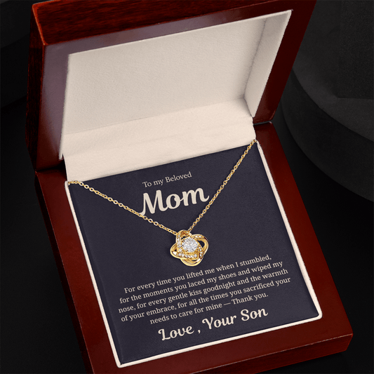 To My Beloved Mom, For Every time you Cared for me, Love Knot Necklace
