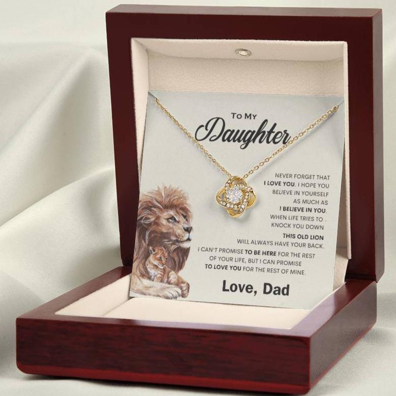 To my Daughter, from this Old Lion , Love Knot Necklace