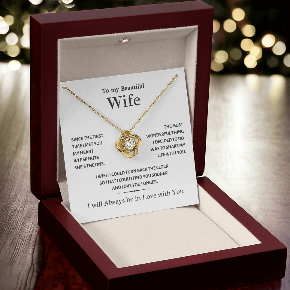 To my Wife, She's the One, Love Knot Necklace