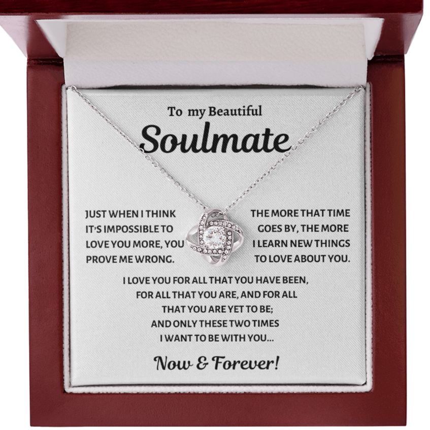 To my Soulmate, Impossible to Love You more, Love Knot Necklace