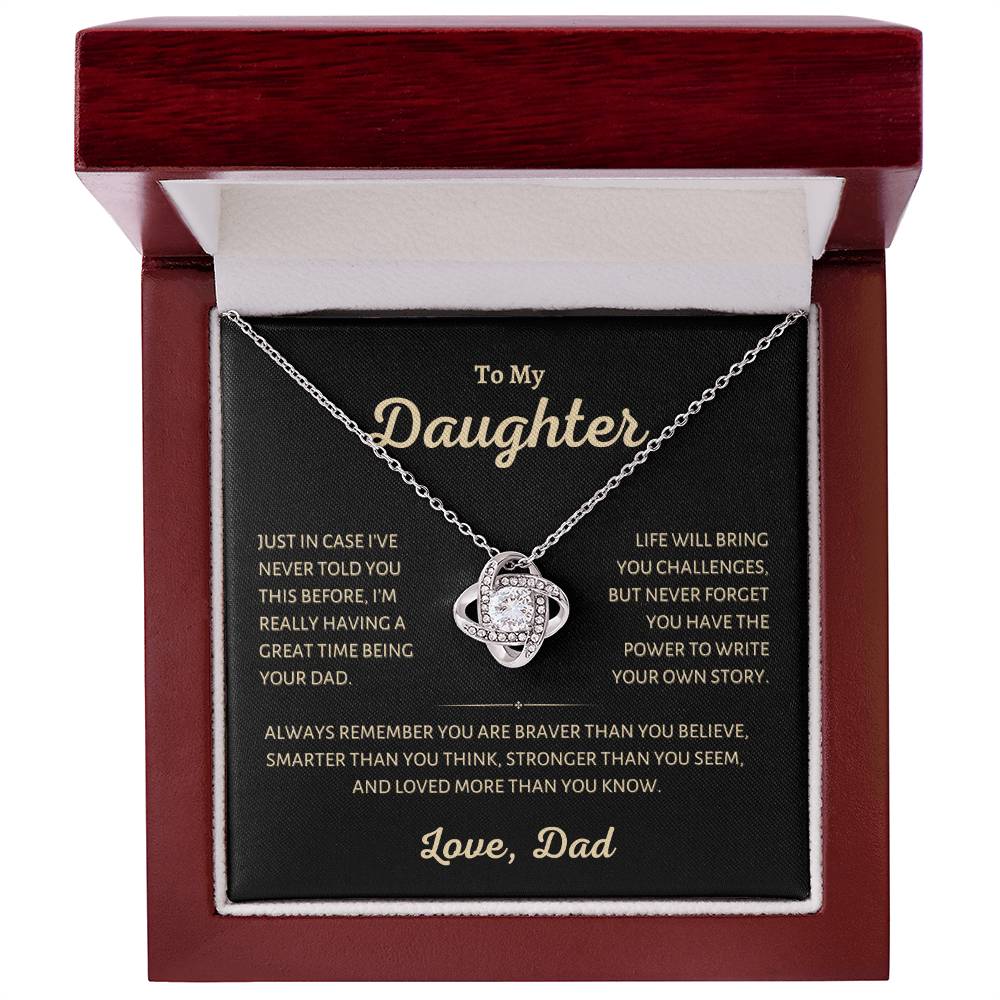 To my Daughter, Loved more than you Know, Love Knot Necklace from Dad