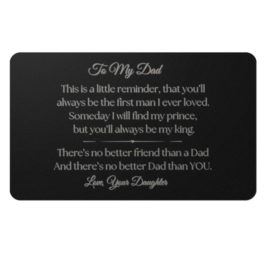 To my Dad, Engraved Wallet Card