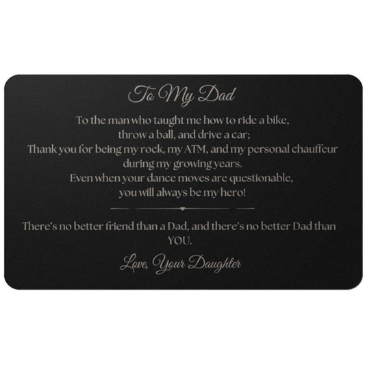 To My Dad , Engraved Wallet Card