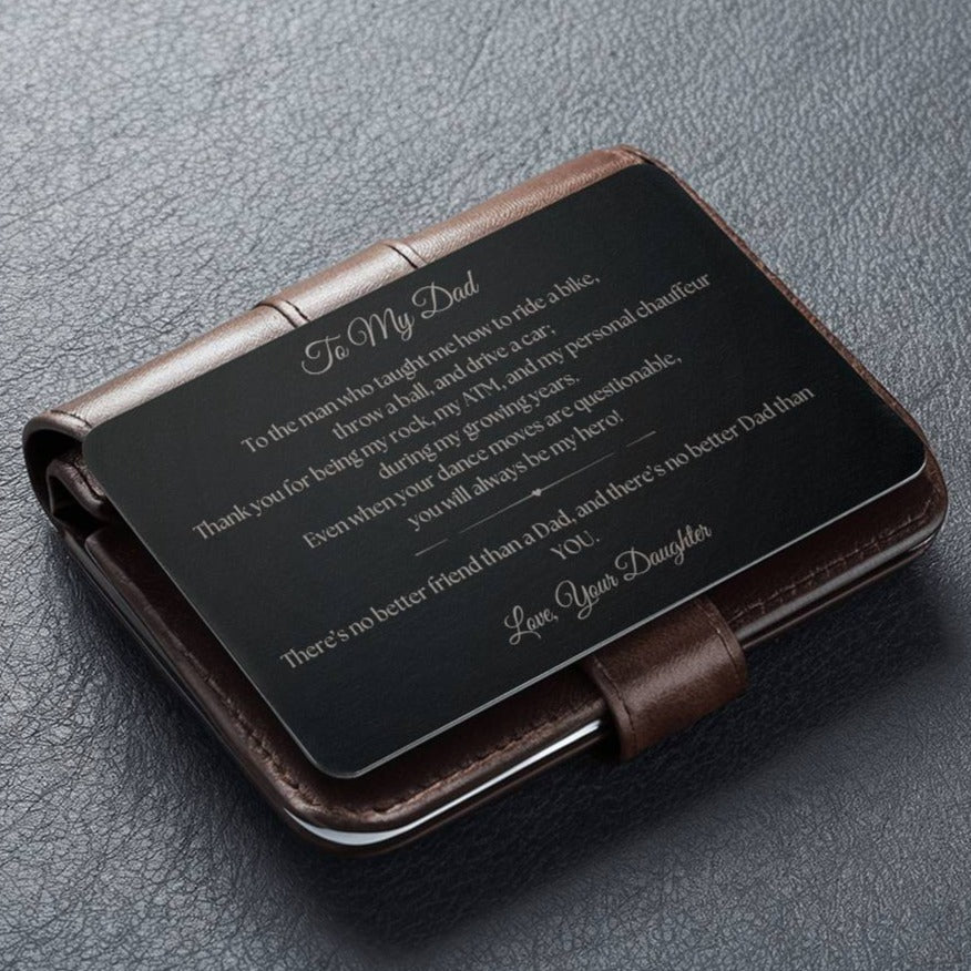 To My Dad , Engraved Wallet Card