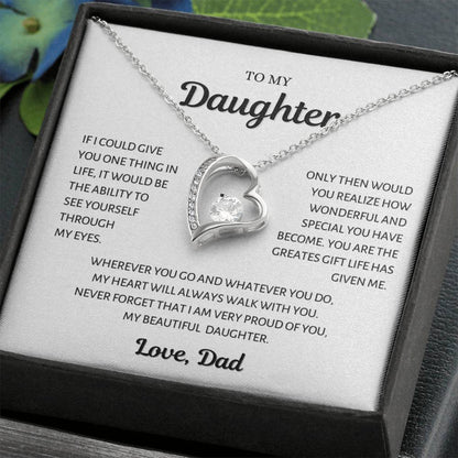 To my Daughter, See Yourself through my Eyes, Forever Love Necklace from Dad