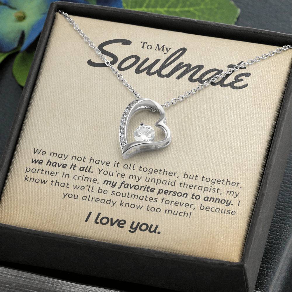 Forever Love Necklace to My Soulmate, Gift for Her, Birthday, Anniversary, Mother's Day Giftt.