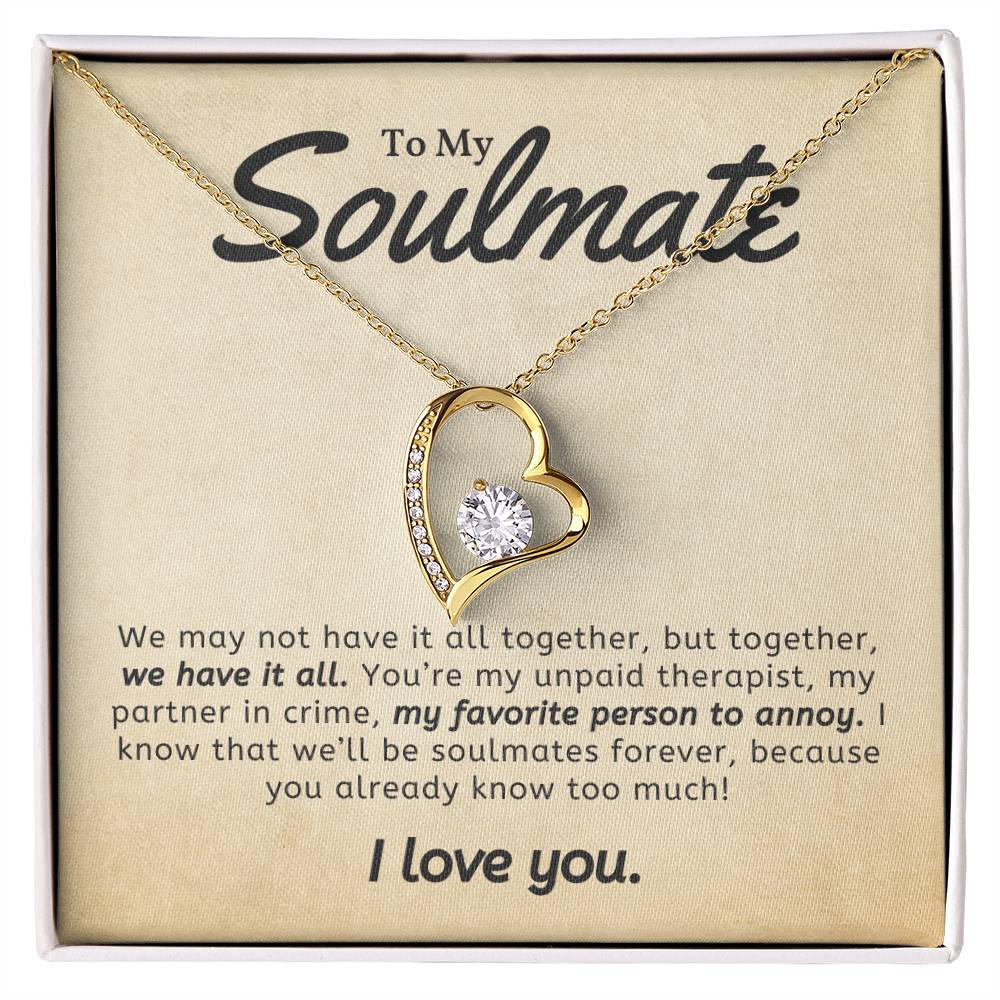 Forever Love Necklace to My Soulmate, Gift for Her, Birthday, Anniversary, Mother's Day Giftt.