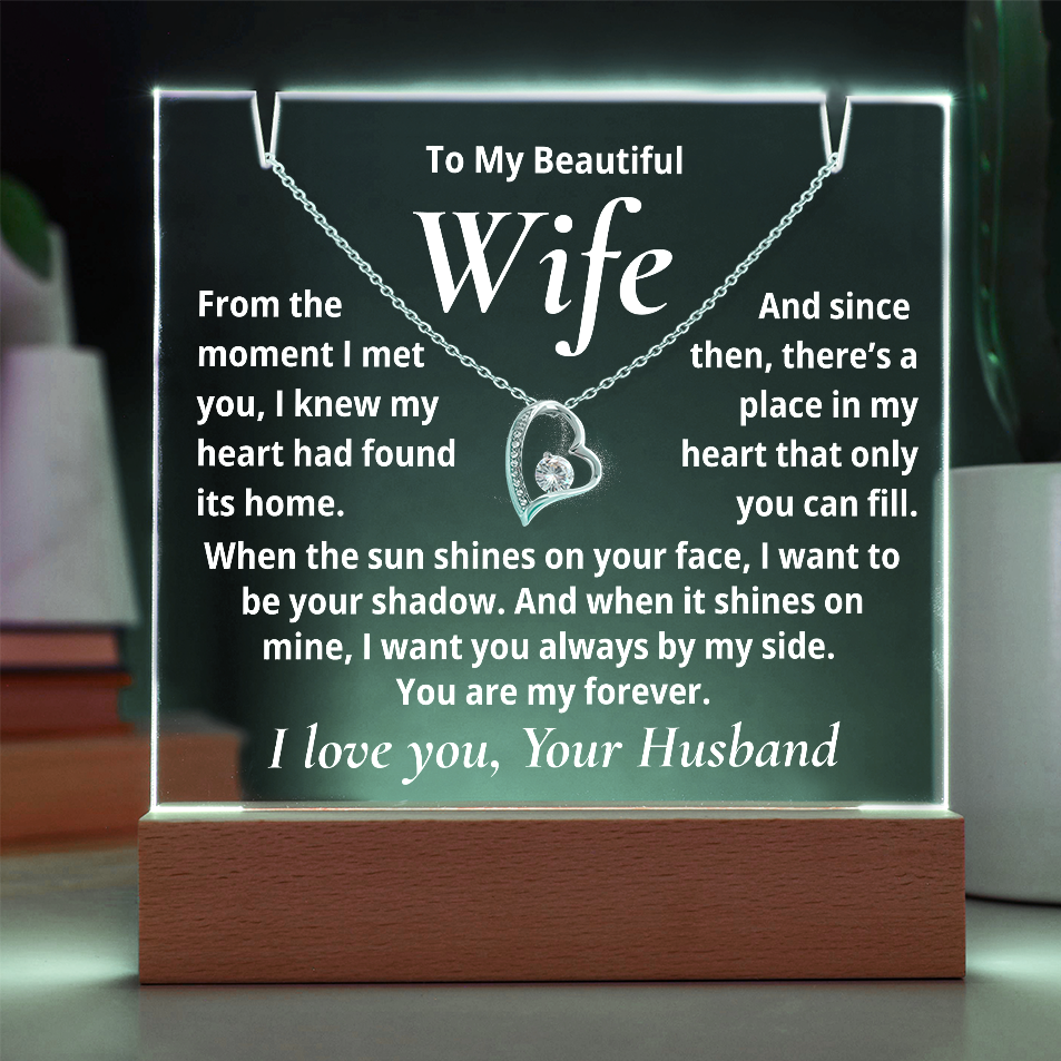To my Beautiful Wife, My Forever Love- Acrylic Plaque with Necklace