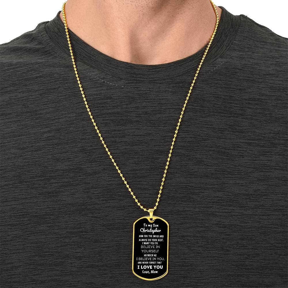 To my Son, Aim for The Skies, Personalized Military Style Dog Tag